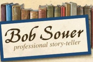 bob_souer_professional_story_teller