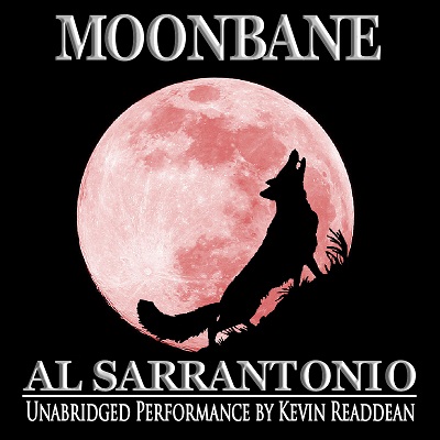 Moonbane by Al Sarrantonio, Narrated by Kevin Readdean