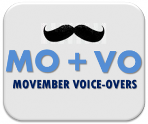  MOVO is a group male voice talents (and valued female supporters) who grow facial hair during November, raising funds to help save and improve the lives of men affected by prostate cancer, testicular cancer and mental health problems.
