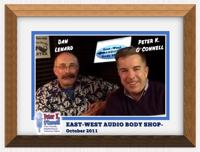 Voiceover Podcast Hall of Fame - presented by Peter K. O'Connell: East West Audio Bodyshop